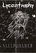 LYCANTROPHY — Sleepwalker album cover