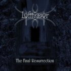LYFTHRASYR The Final Resurrection album cover
