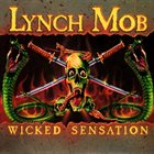 LYNCH MOB — Wicked Sensation album cover