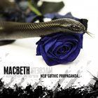 MACBETH Neo-Gothic Propaganda album cover