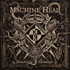 MACHINE HEAD Bloodstone & Diamonds album cover