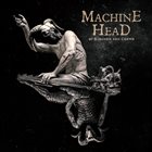 MACHINE HEAD Of Kingdom and Crown album cover