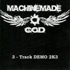 MACHINEMADE GOD Demo 2003 album cover
