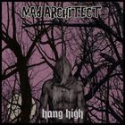 MAD ARCHITECT Hang High album cover