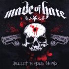 MADE OF HATE Bullet in Your Head album cover