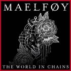 MAELFØY The World In Chains album cover