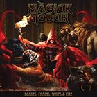 MAGICK TOUCH Blades, Chain, Whips & Fire album cover