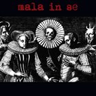 MALA IN SE Mala In Se album cover