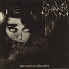 MALIGNANCE Ascension to Obscurity album cover