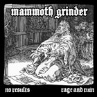 MAMMOTH GRINDER No Results & Rage And Ruin album cover