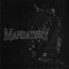 MANDATORY Mandatory album cover