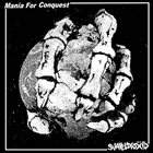 MANIA FOR CONQUEST Svaveldioxid // Mania For Conquest album cover