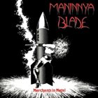 MANINNYA BLADE Merchants in Metal album cover