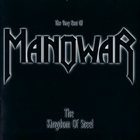 MANOWAR The Kingdom of Steel: The Very Best of album cover