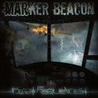 MARKER BEACON Dead Frequencies album cover