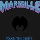 MARSEILLE Touch the Night album cover
