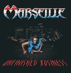 MARSEILLE Unfinished Business album cover