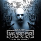 MASS MURDER AGENDA Bring the Violence album cover