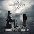 MASSIVE WAGONS Fight the System album cover