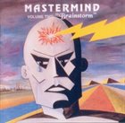 MASTERMIND Mastermind - Volume II - Brainstorm album cover