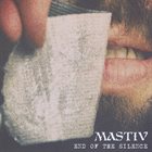 MASTIV End Of The Silence album cover