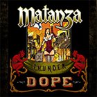 MATANZA Thunder Dope album cover