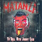 MATANZA To Hell With Johnny Cash album cover