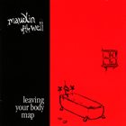 MAUDLIN OF THE WELL — Leaving Your Body Map album cover