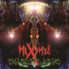 MAXDMYZ — Alcehmical Metal album cover