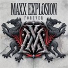 MAXX EXPLOSION — Forever album cover