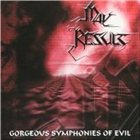 MAY RESULT Gorgeous Symphonies of Evil album cover