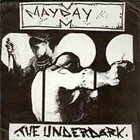 MAYDAY The Underdark album cover