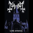 MAYHEM Life Eternal album cover