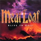 MEAT LOAF Alive In Hell album cover