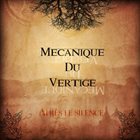 MÉCANIQUE DU VERTIGE Après Le Silence album cover