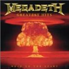 MEGADETH Greatest Hits: Back to the Start album cover