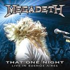 MEGADETH That One Night: Live in Buenos Aires album cover