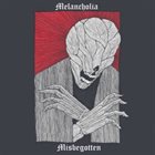 MELANCHOLIA (WA) Misbegotten album cover