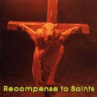 MELANCHOLY PESSIMISM Recompense to Saints album cover
