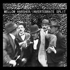 MELLOW HARSHER Mellow Harsher / Invertebrate Split album cover