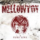 MELLOWTOY Pure Sins album cover