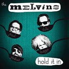 MELVINS — Hold It In album cover