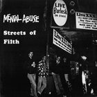 MENTAL ABUSE Streets Of Filth album cover