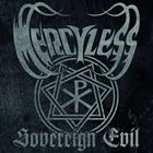 MERCYLESS Sovereign Evil album cover