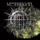 MESHUGGAH — Chaosphere album cover