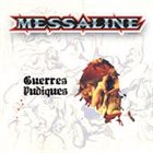 MESSALINE Guerres Pudiques album cover