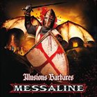 MESSALINE Illusions Barbares album cover