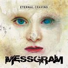 MESSGRAM Eternal Craving album cover