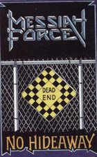 MESSIAH FORCE No Hideaway album cover