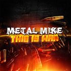 METAL MIKE CHLASCIAK This Is War album cover